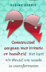 Constructief omgaan met irritatie en boosheid