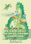 De kleine draak die geen vuur meer kon spuwen paperback