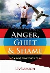 Anger guilt & shame