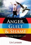 Anger guilt & shame