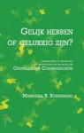 Gelijk hebben of gelukkig zijn?