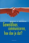 Geweldloos communiceren hoe doe je dat?