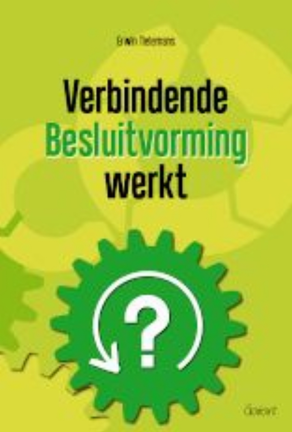 Jewel: Verbindende besluitvorming werkt